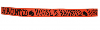 Tape 610x8cm House is haunted