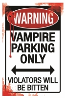 Vampire Parking only metal signs 41 cm
