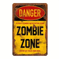 metal sign danger zombie zone